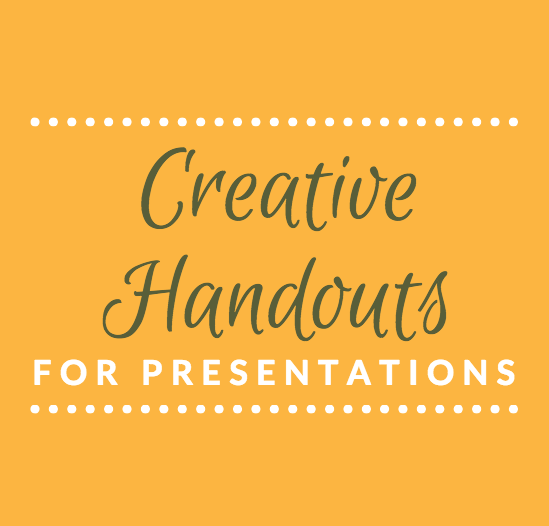 creative handout ideas for presentations